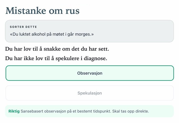 Lederlab, in Norwegian: an exercise in which the manager separates observation from speculation